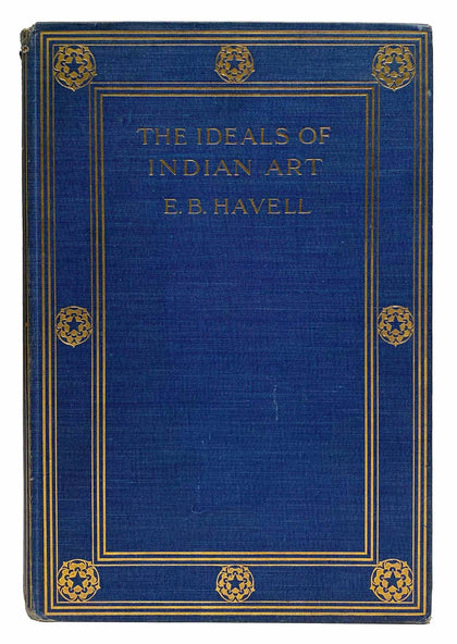 The Ideals Of Indian Art; 1911, First American Ed., , Antiquarian Books - Artisera